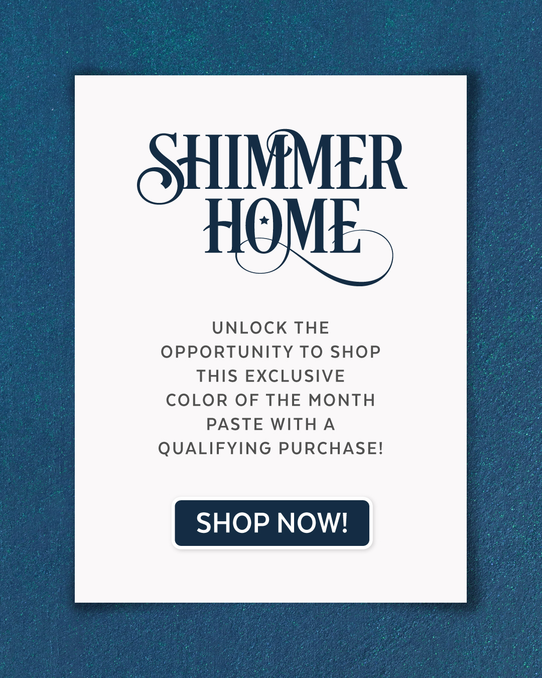 2026-08_COM_ShimmerHome_Social_Swatch.jpg